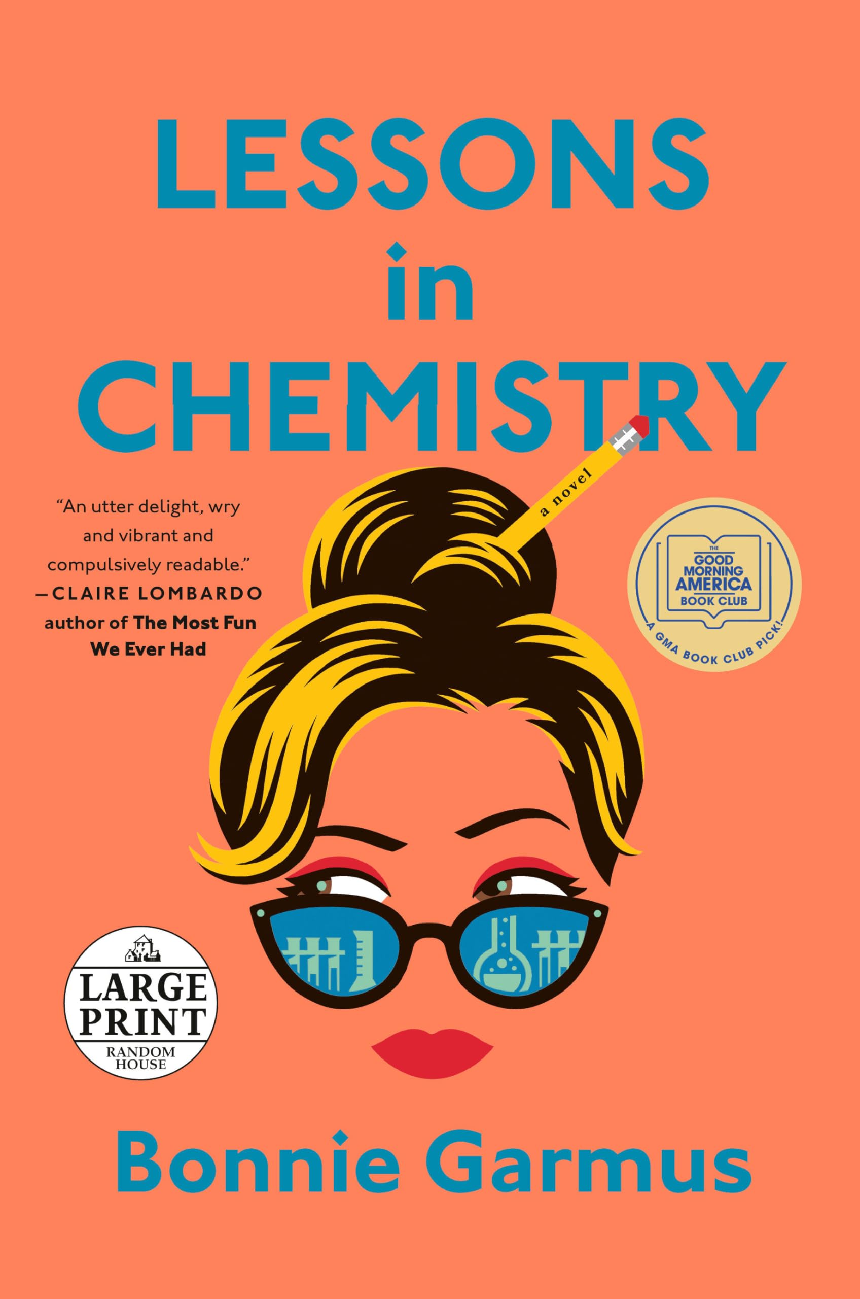 Lessons in Chemistry: a Novel