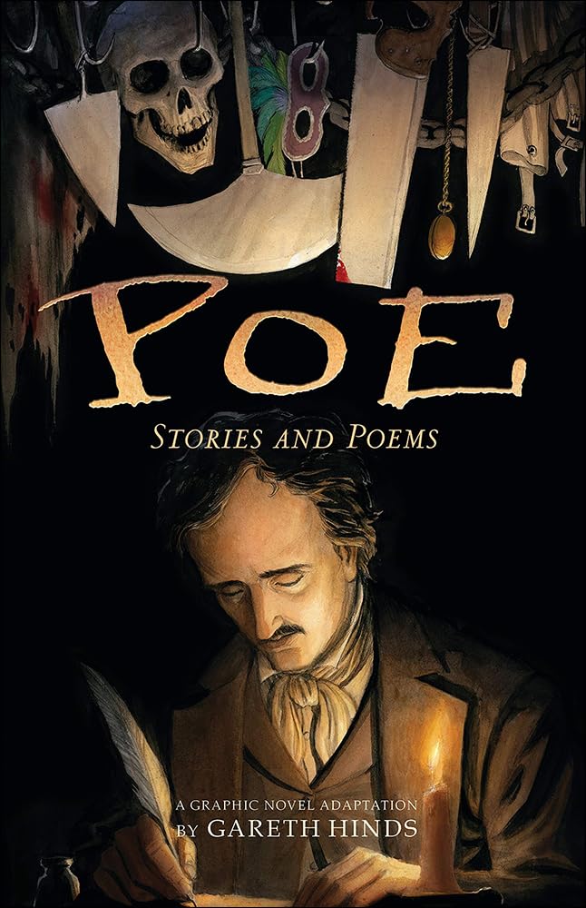 Poe: Stories And Poems: a Graphic Novel Adaptation