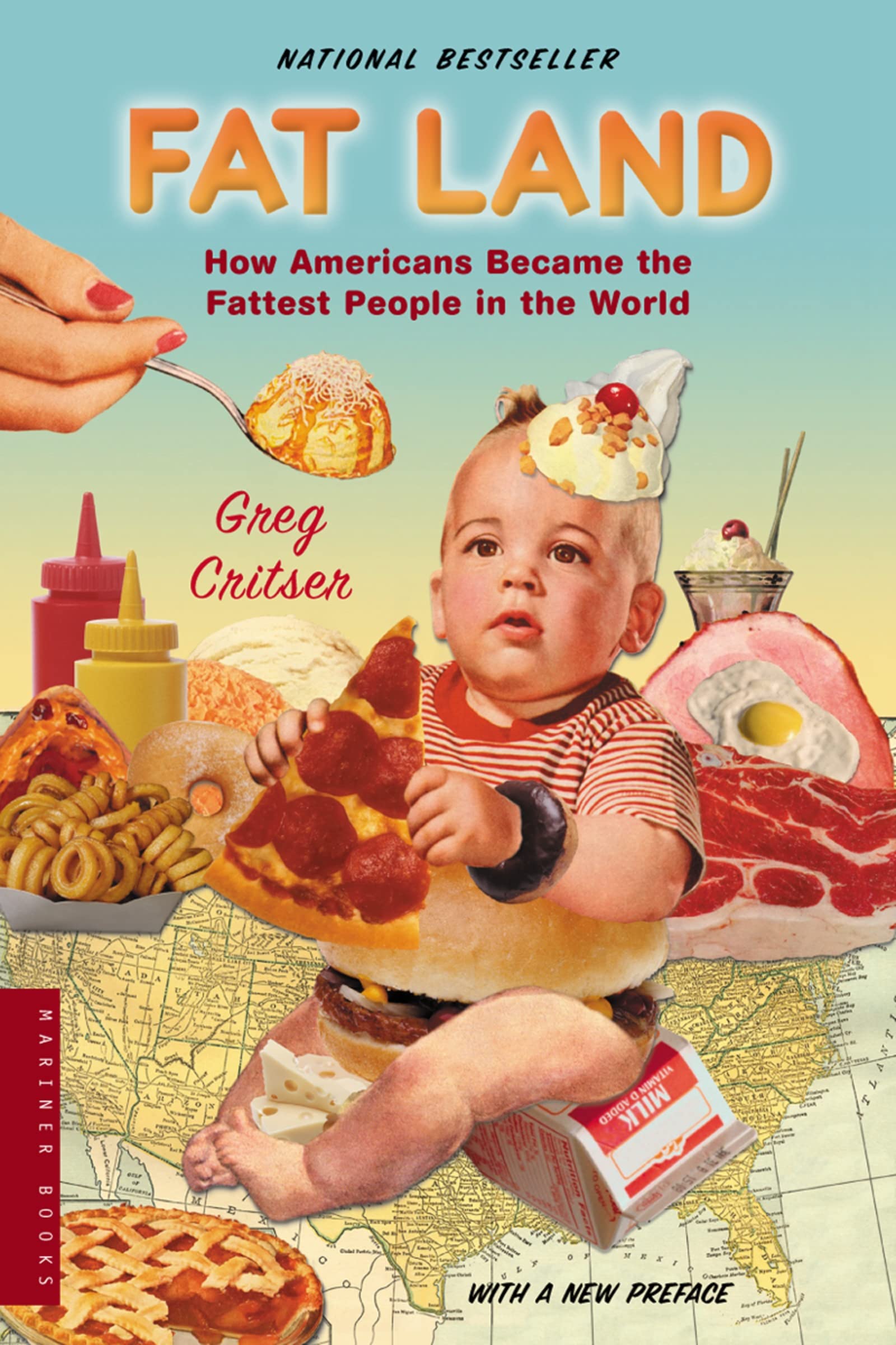 Fat Land: How Americans Became The Fattest People in The World