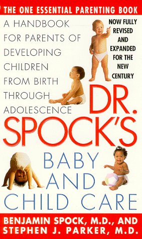 Dr. Spock's Baby And Childcare: Seventh Edition