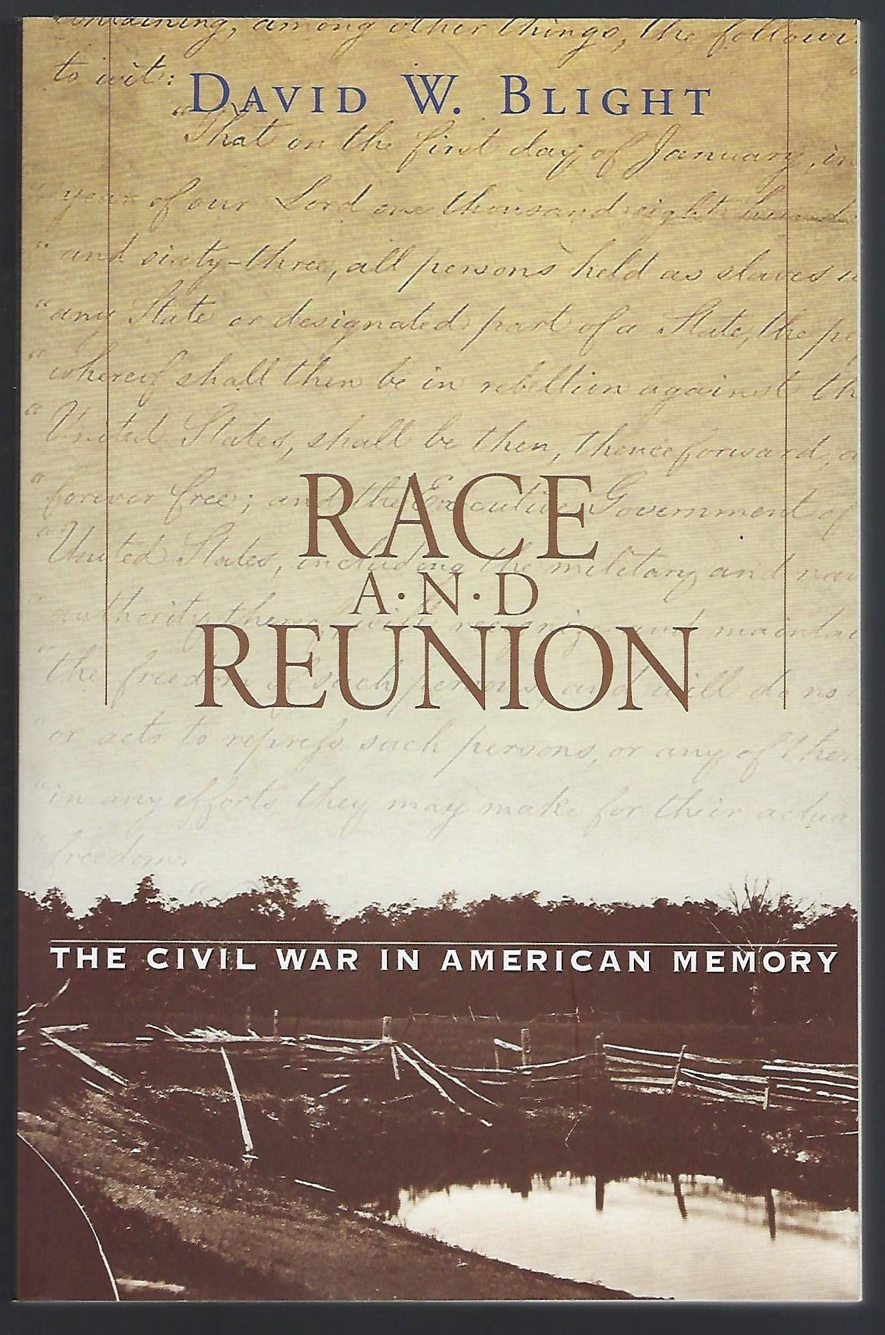 Race And Reunion: The Civil War in American Memory