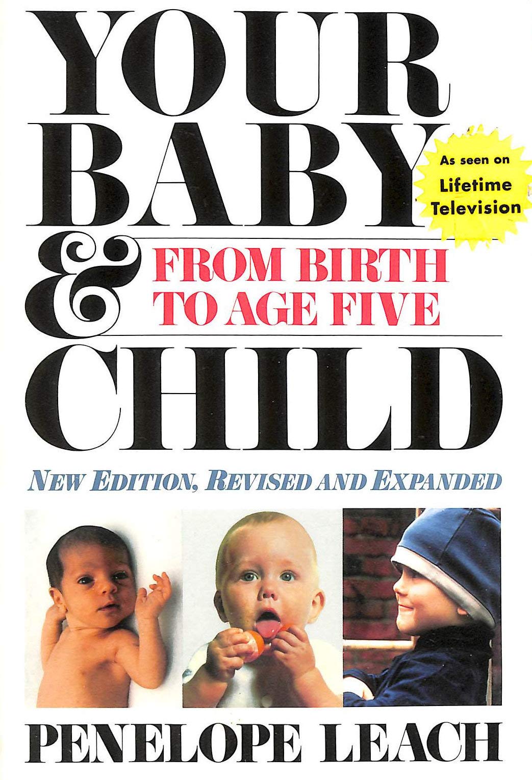Your Baby & Child - from Birth to Age Five