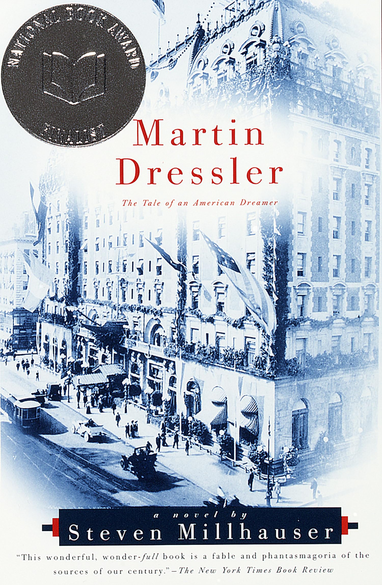 Martin Dressler: The Tale of An American Dreamer