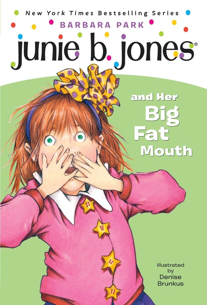 Junie B. Jones And Her Big Fat Mouth