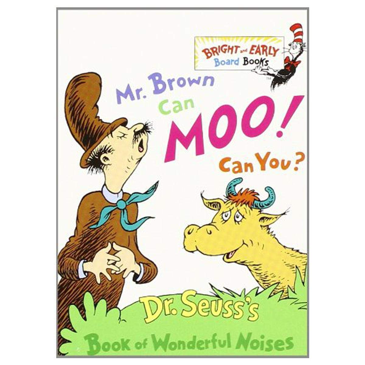 Mr. Brown Can Moo! Can You? : Dr. Seuss's Book of Wonderful Noises