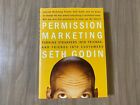 Permission Marketing : Turning Strangers into Friends And Friends into Customers