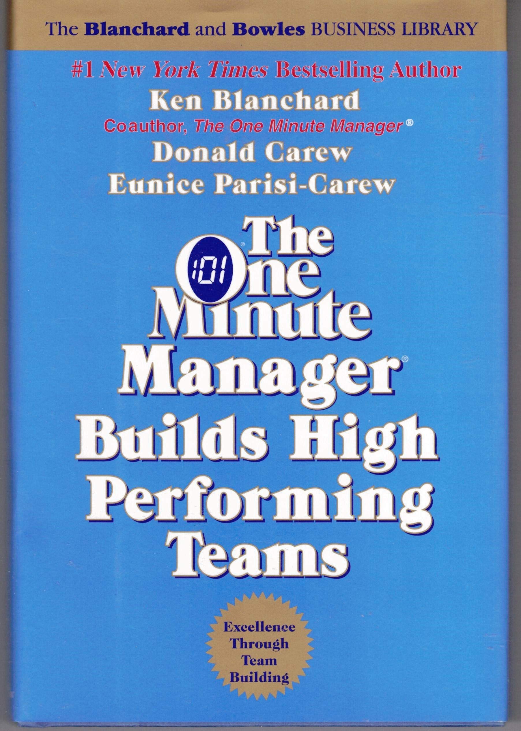 The One Minute Manager Builds High Performing Teams