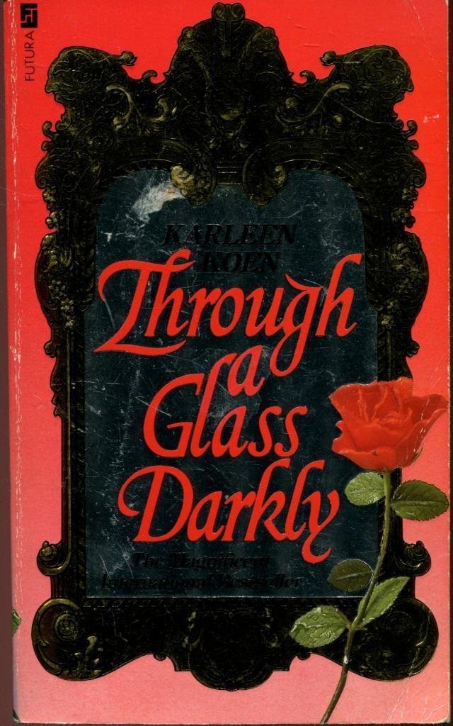 Through a Glass Darkly