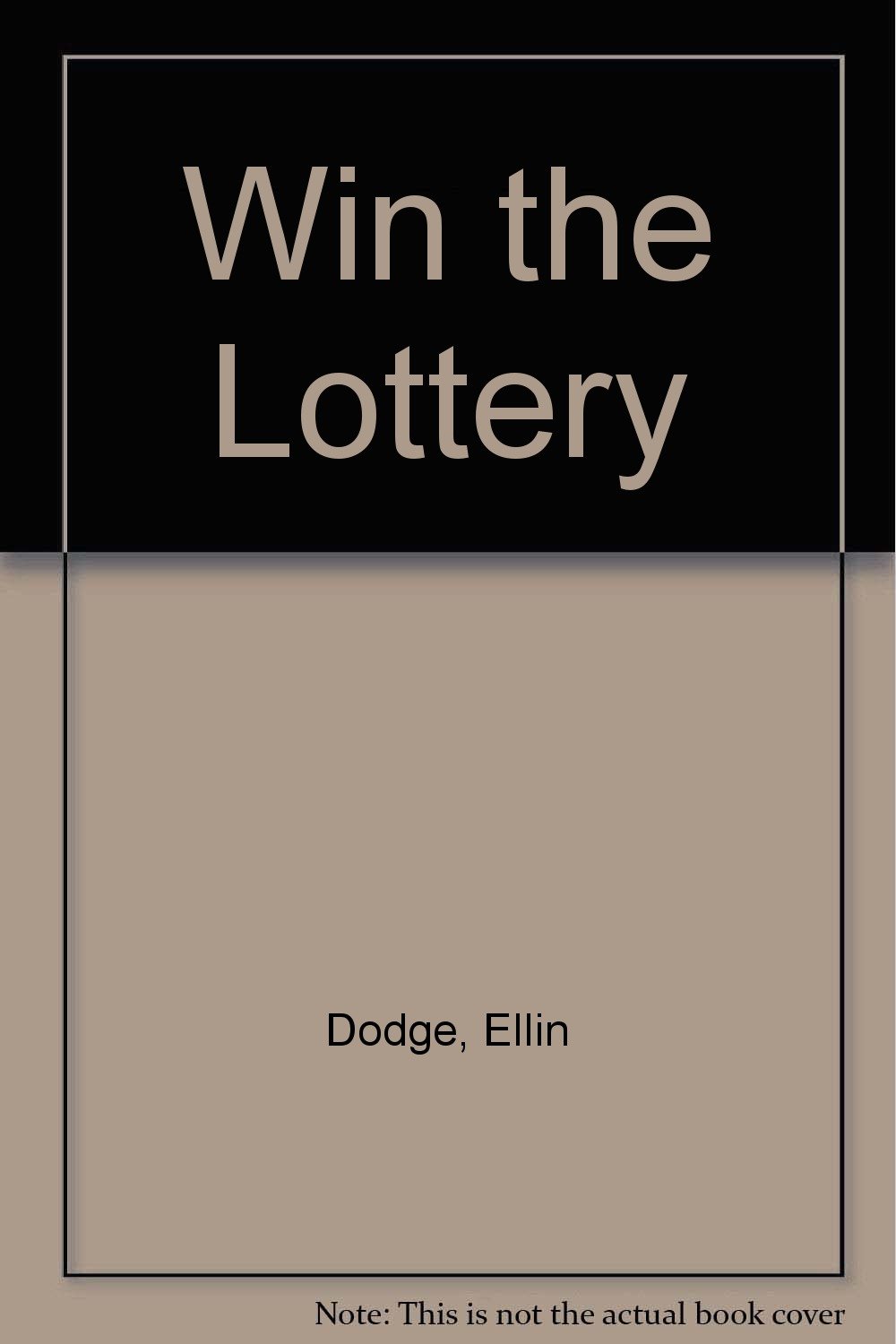 Win the Lottery