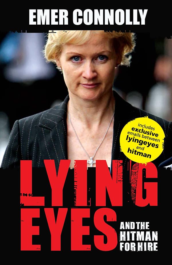Lying Eyes: And the Hitman for Hire