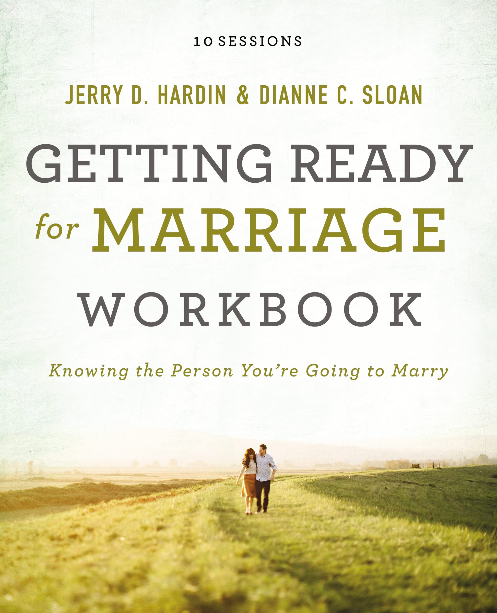 Getting Ready for Marriage Workbook: Knowing The Person Youre Going to Marry