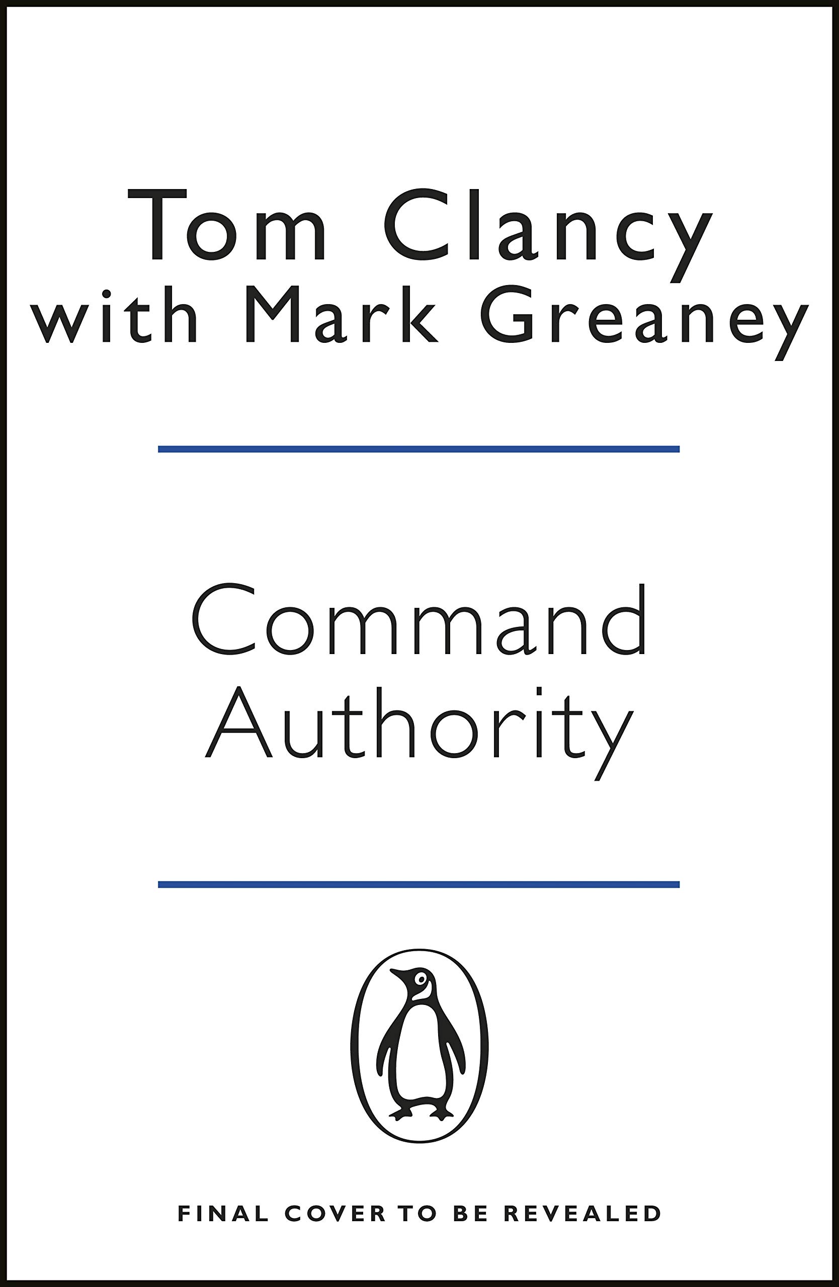 Command Authority: Inspiration for The Thrilling Amazon Prime Series Jack Ryan