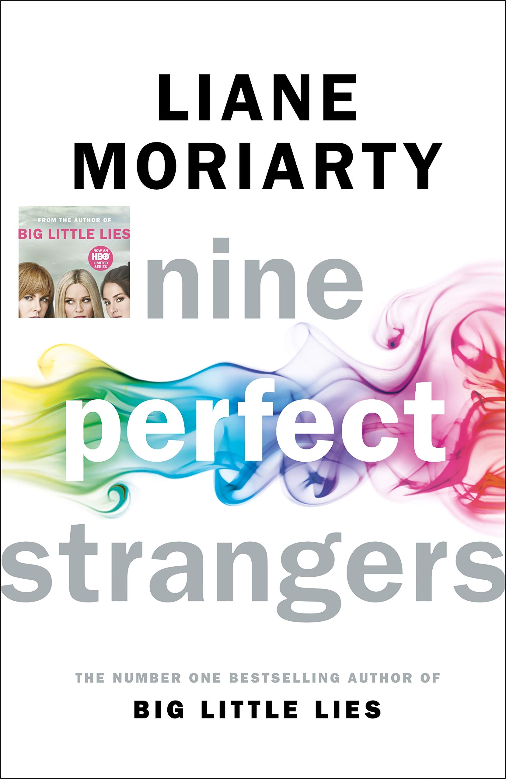 Nine Perfect Strangers: The Number One Sunday Times Bestseller from The Author of Big Little Lies