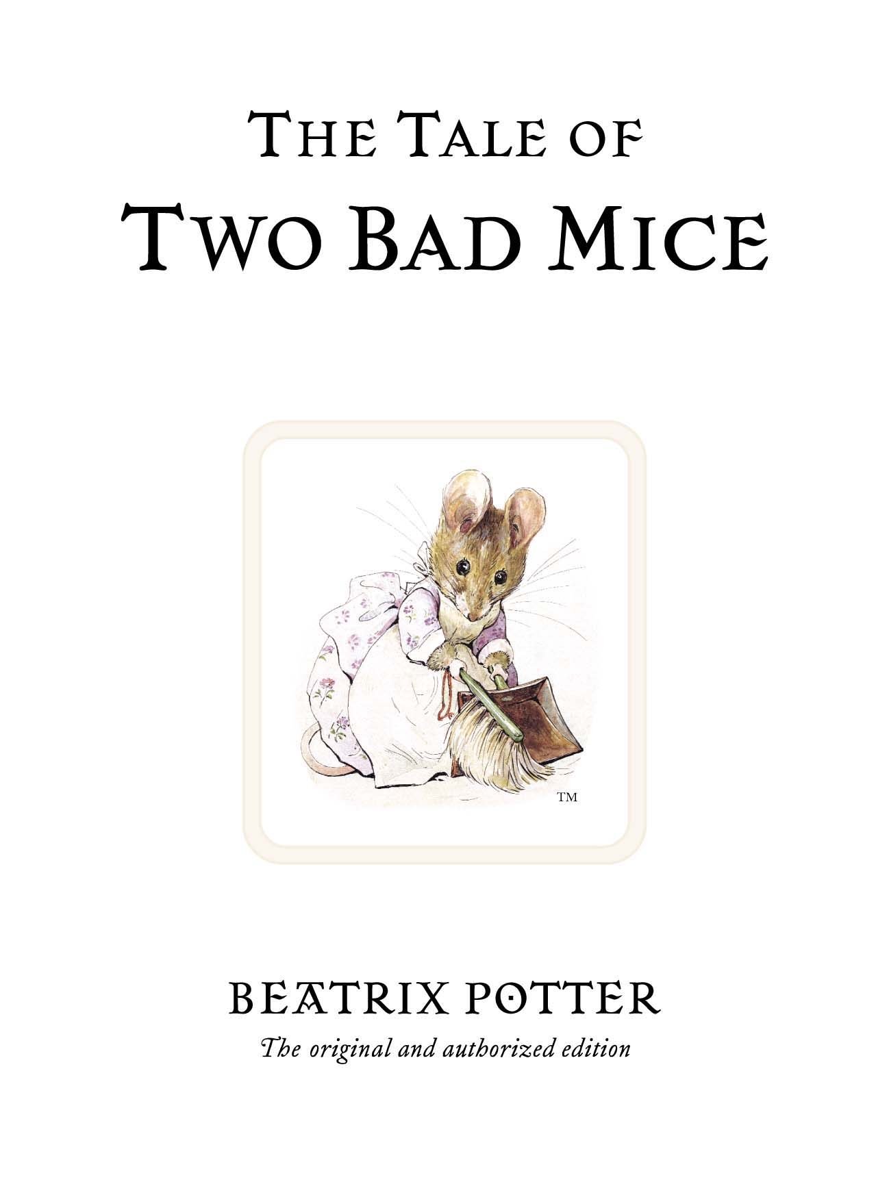 The Tale of Two Bad Mice: The Original And Authorized Edition: 5