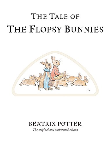 The Tale of The Flopsy Bunnies