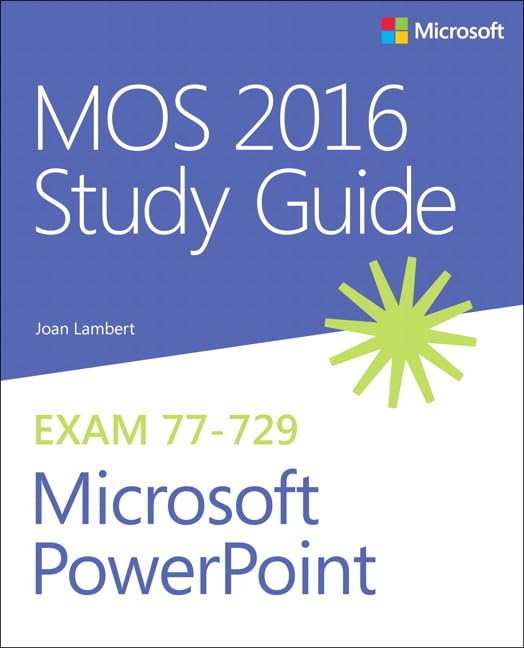 Mos 2016 Study Guide for Microsoft Powerpoint