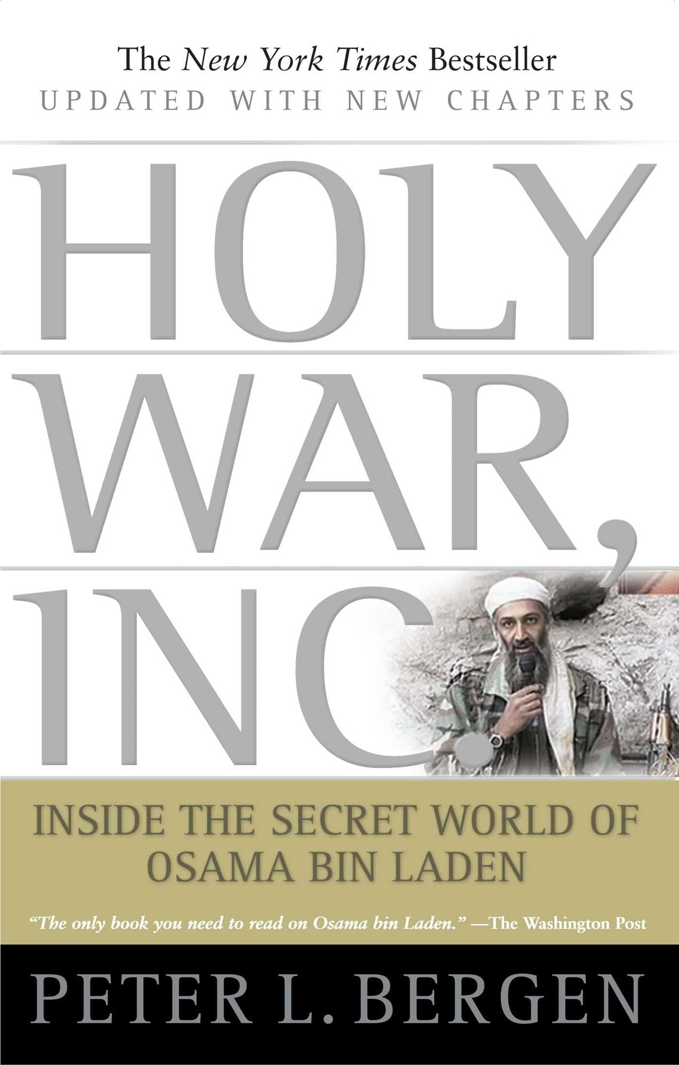 Holy War, Inc.: inside The Secret World of Osama Bin Laden