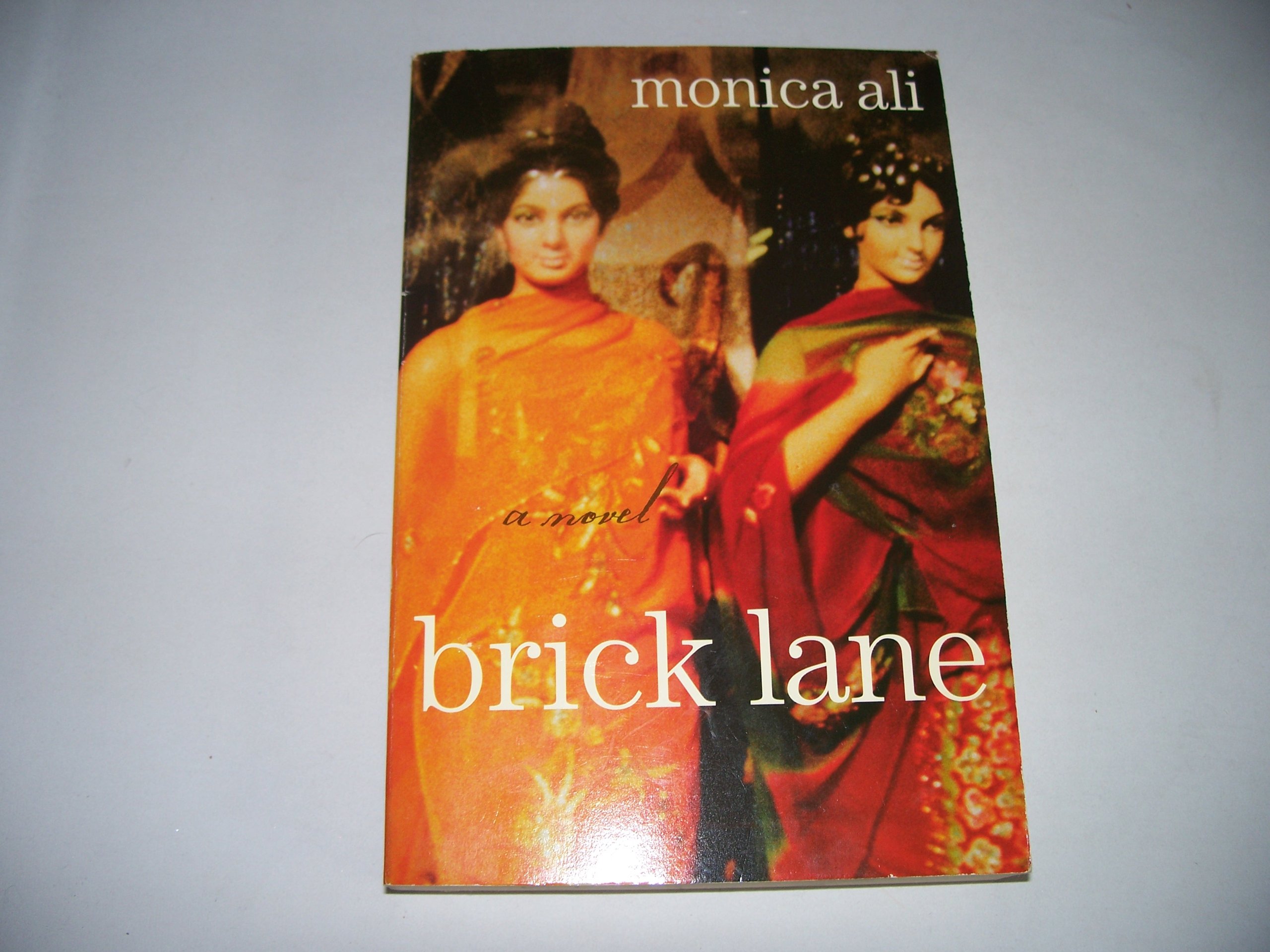 Brick Lane: a Novel