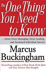 The One Thing You Need to Know: . about Great Managing, Great Leading, And Sustained Individual Success