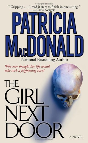 Girl Next Door: a Novel, The