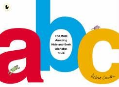 Most Amazing Hide-and-seek Alphabet Book