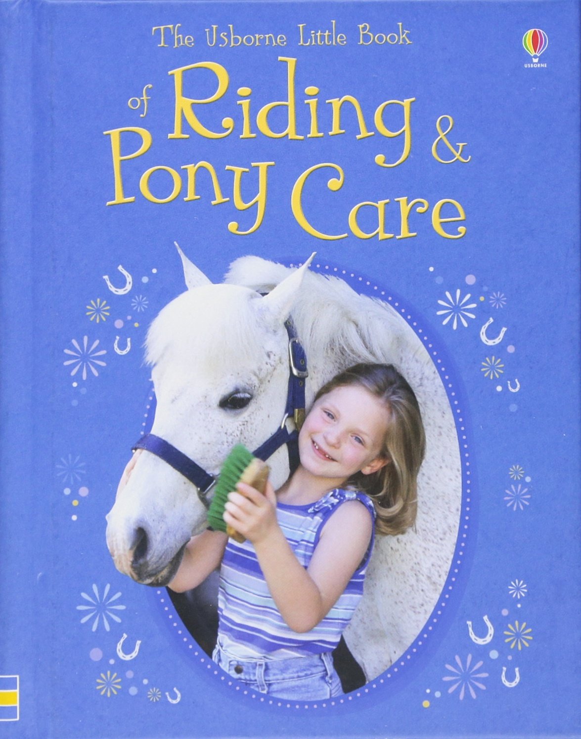 The Usborne Little Book of Riding And Pony Care: Mini Edition