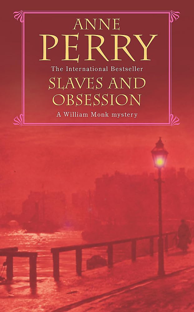 Slaves And Obsession : a Twisting Victorian Mystery of War, Love And Murder