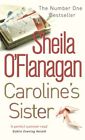 Caroline's Sister: a Powerful Tale Full of Secrets, Surprises And Family Ties