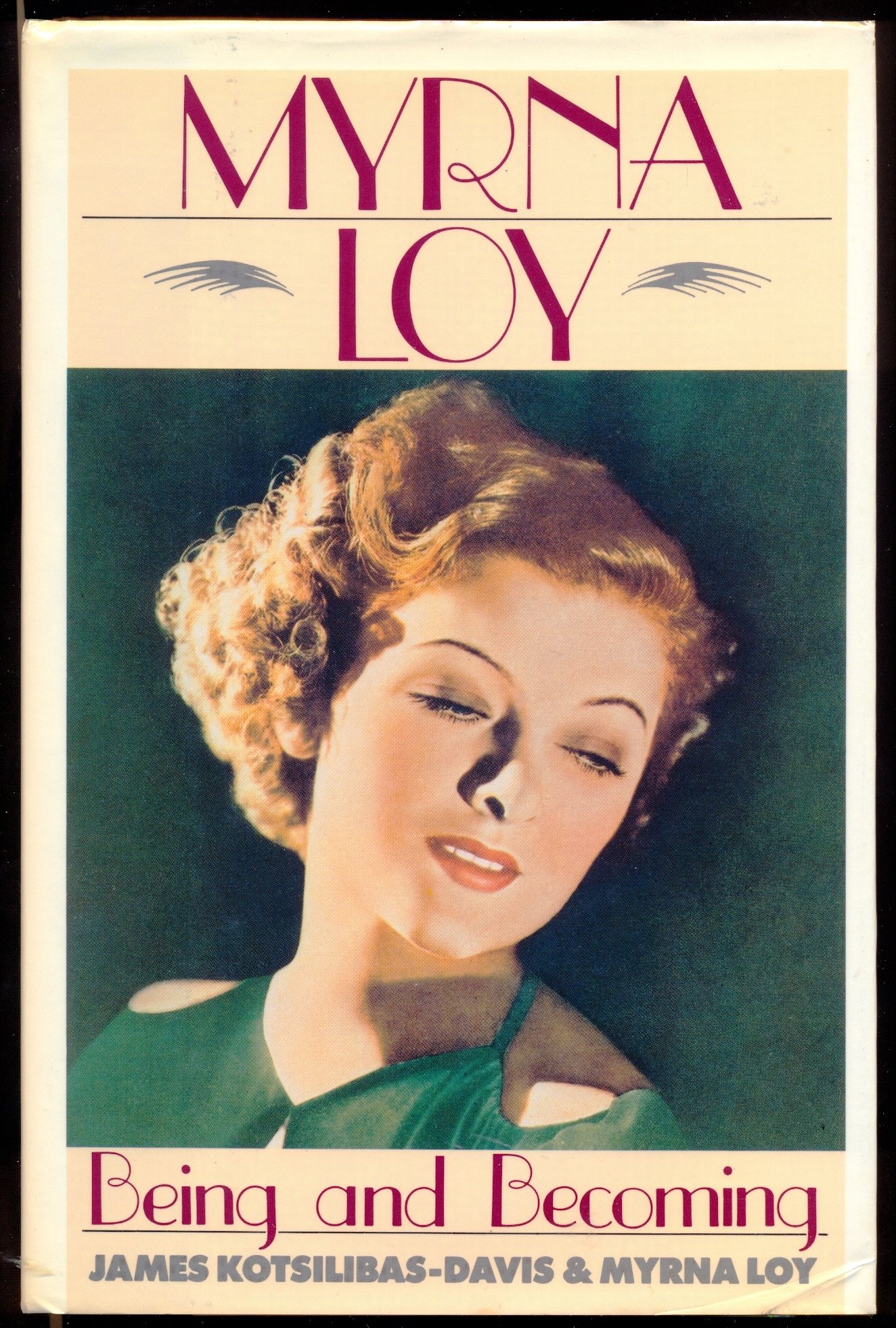 Being And Becoming: Myrna Loy