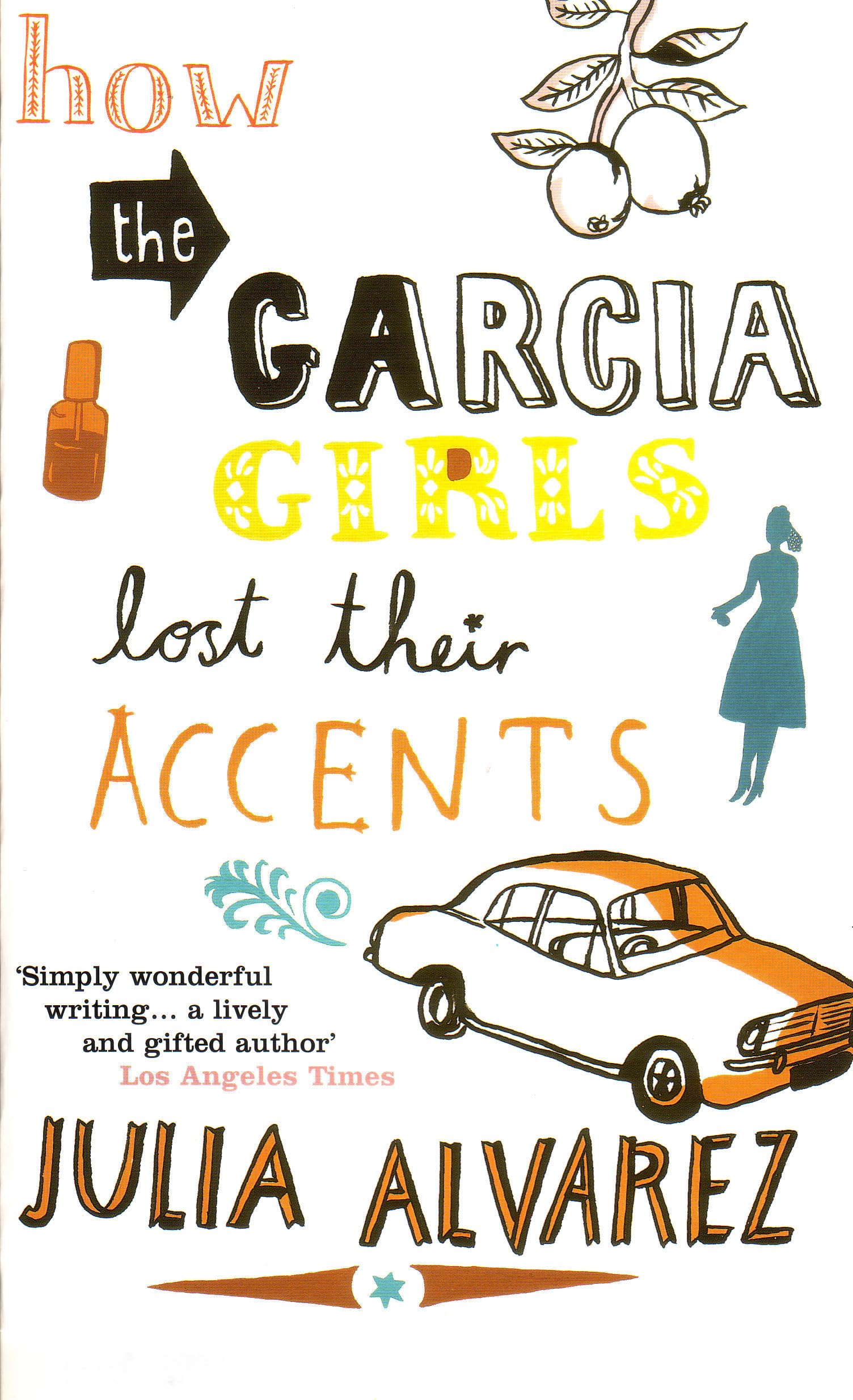 How The Garcia Girls Lost Their Accents