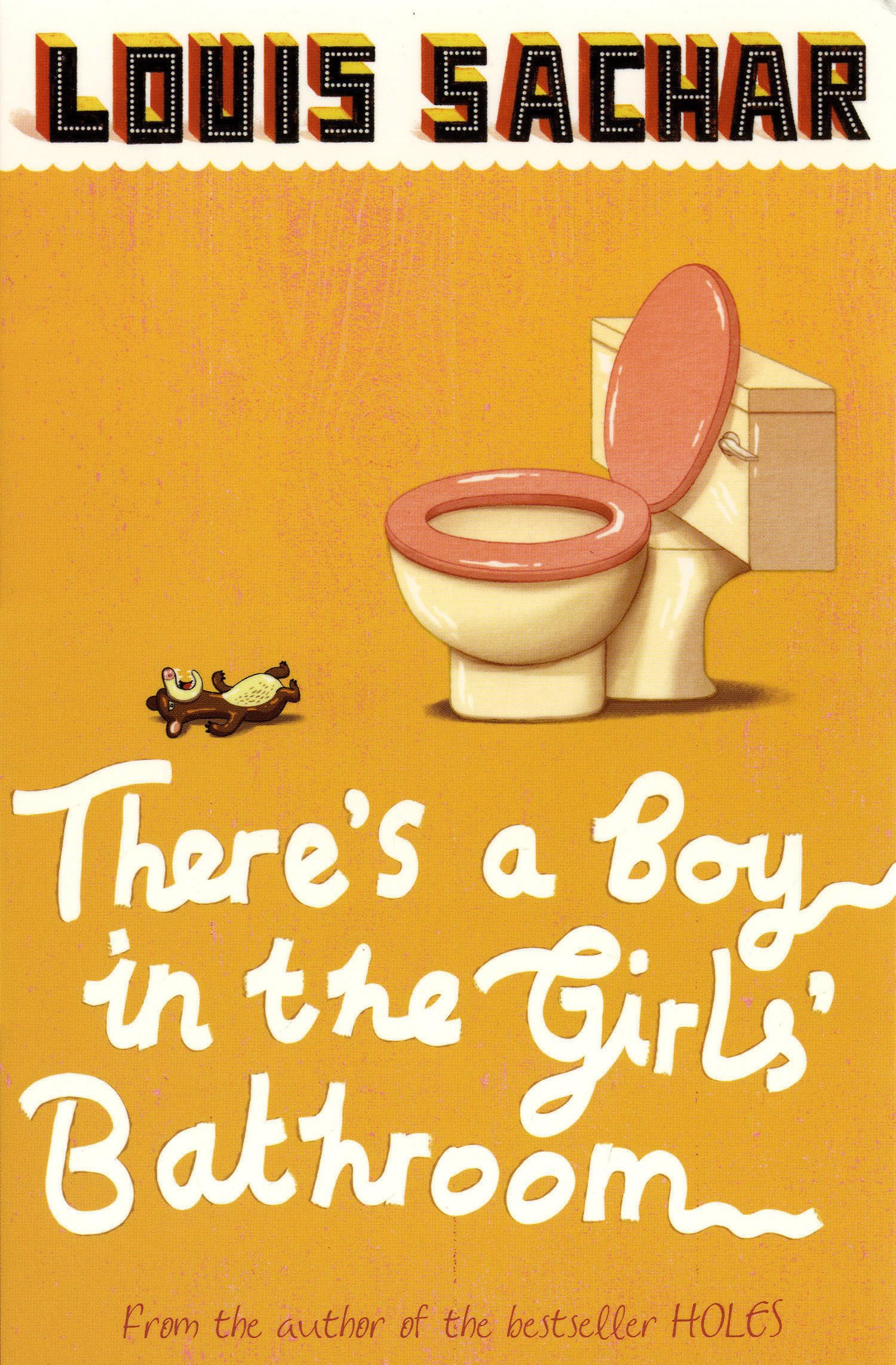 There's a Boy in The Girls' Bathroom