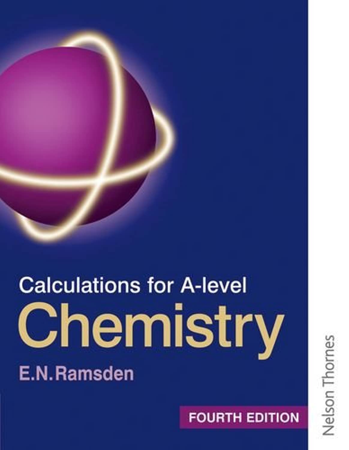 Calculations for A-level Chemistry - Fourth Edition