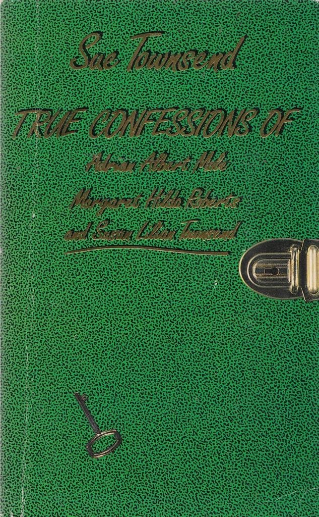 True Confessions of Adrian Albert Mole, Margaret Hilda Roberts And Susan Lilian Townsend