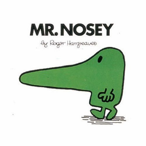 Mr. Nosey