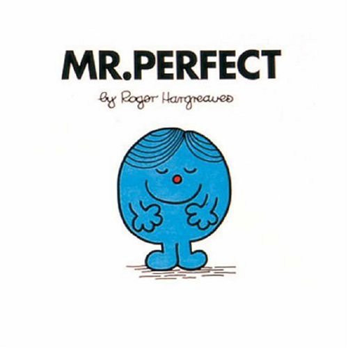 Mr. Perfect