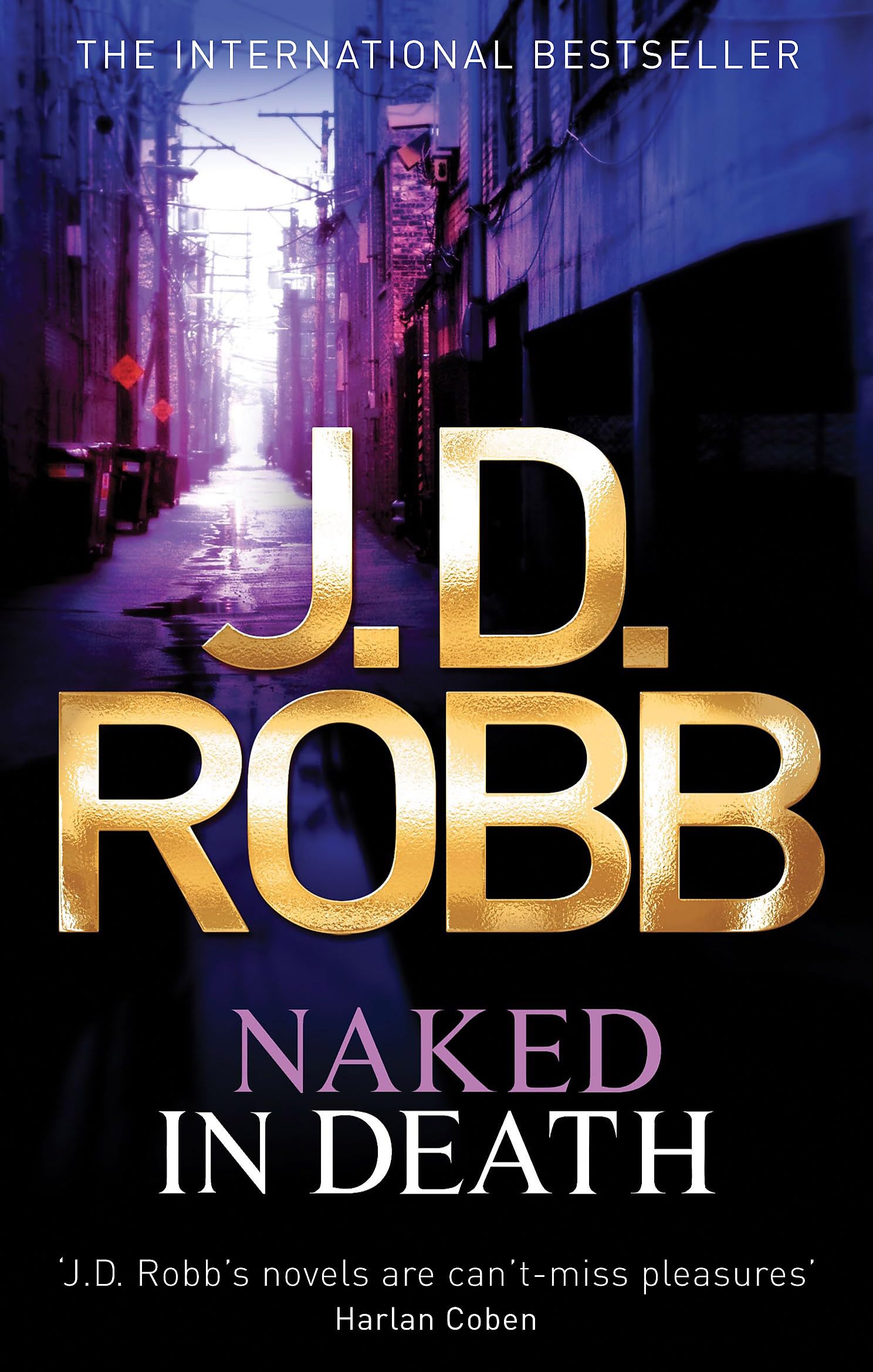 Naked in Death: a Troubled Detective. a Ruthless Killer.