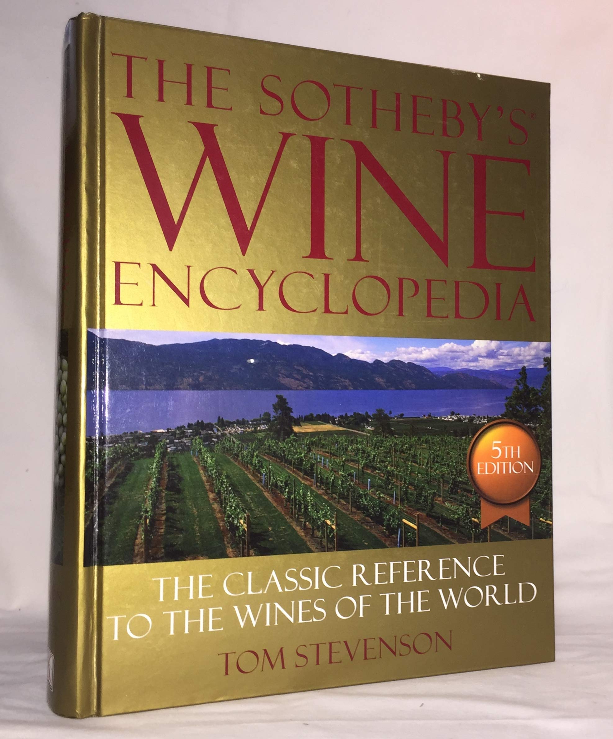 The New Sotheby's Wine Encyclopedia