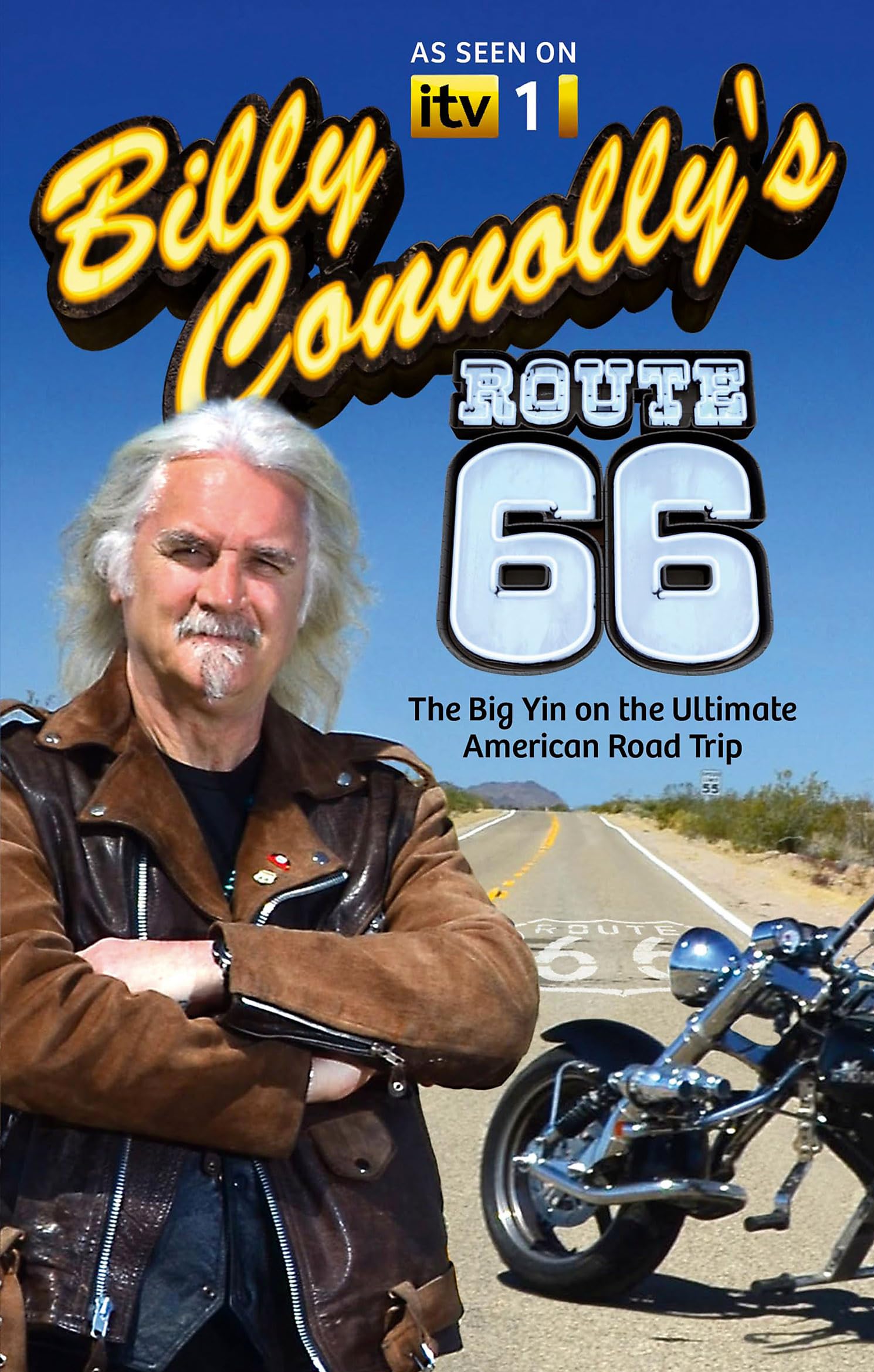 Billy Connolly's Route 66: The Big Yin on The Ultimate American Road Trip