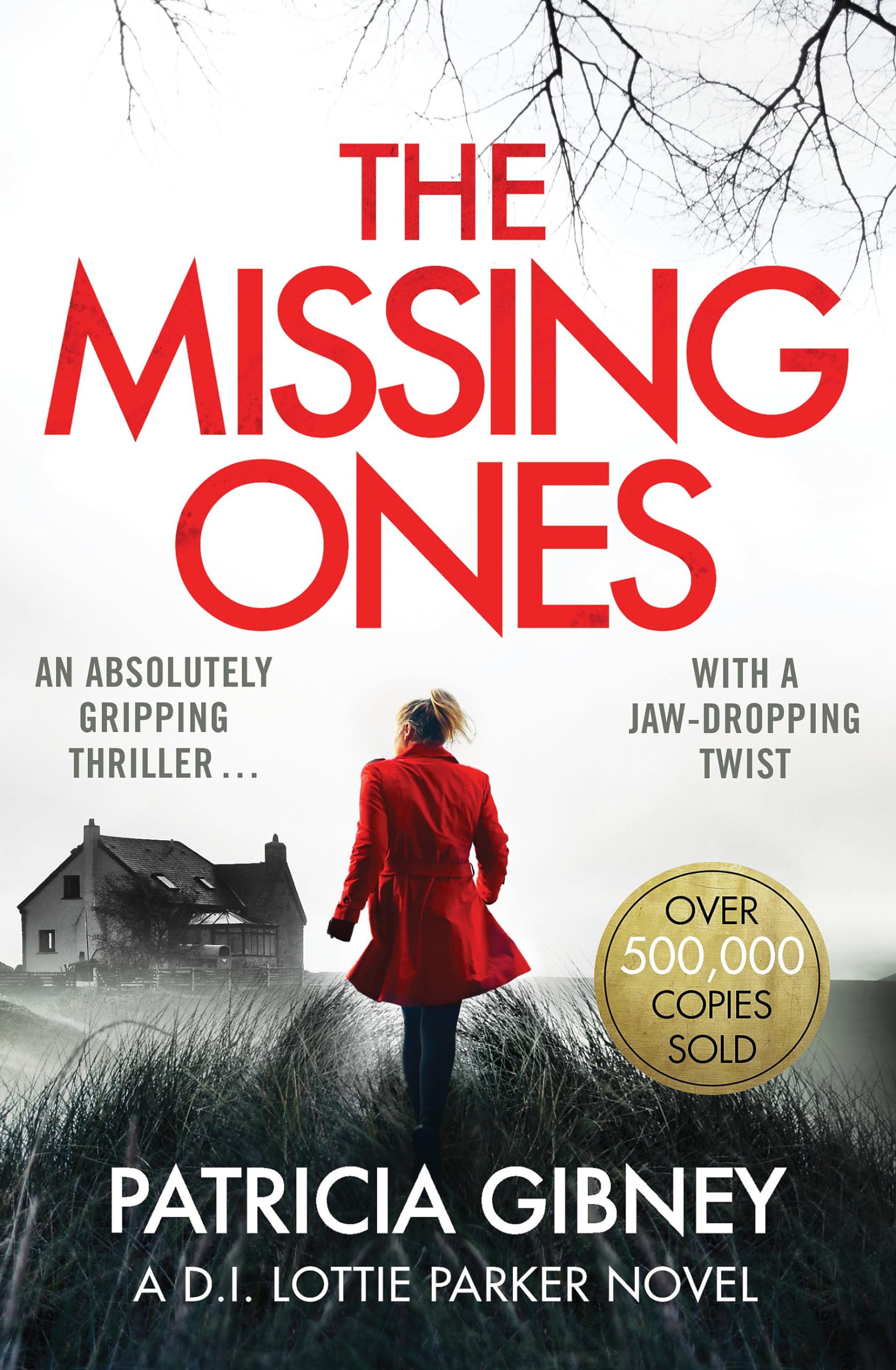 The Missing Ones: An Absolutely Gripping Thriller with a Jaw-dropping Twist