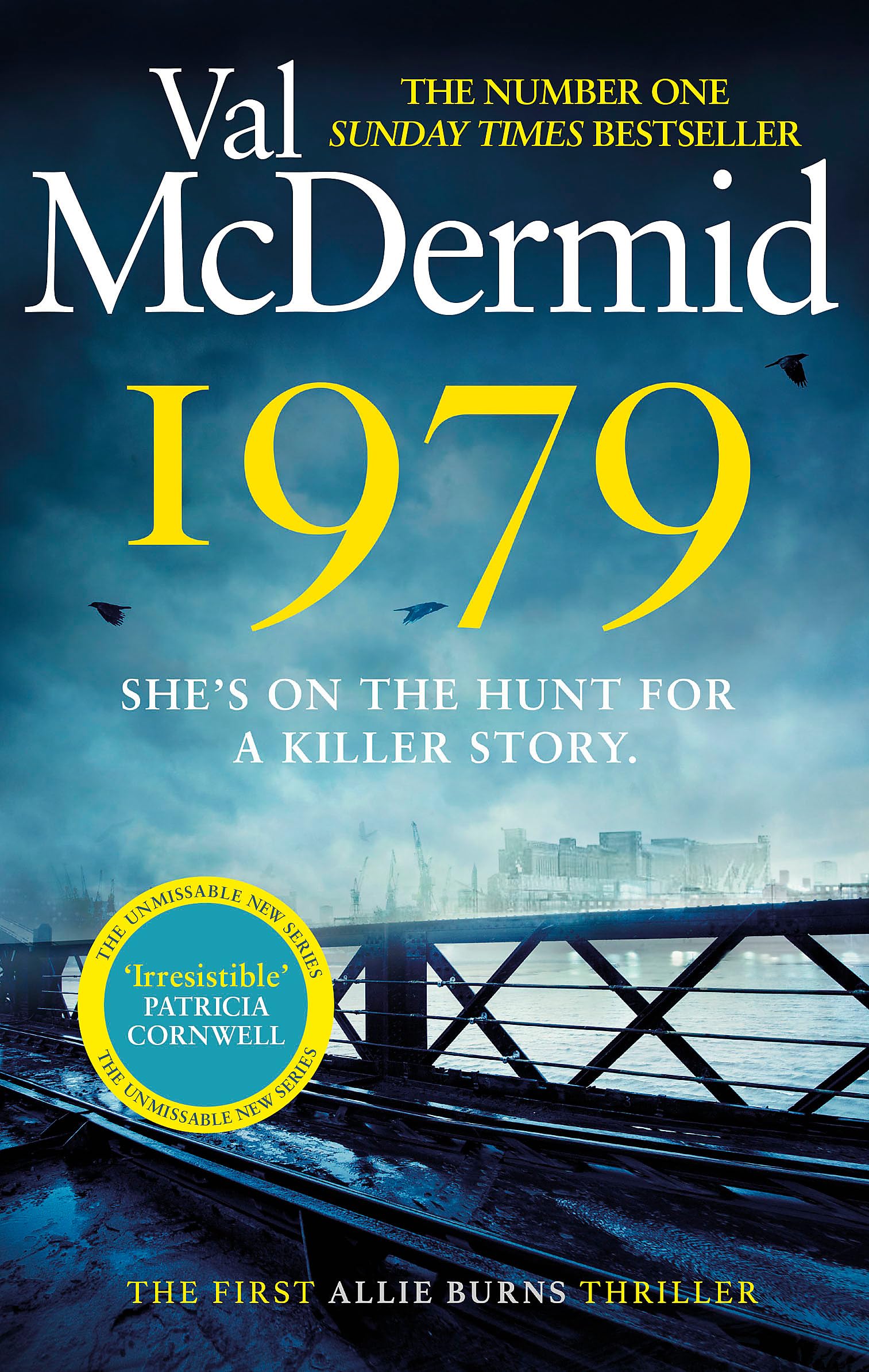 1979: The Unmissable First Thriller in An Electrifying, Brand-new Series from The No.1 Bestseller