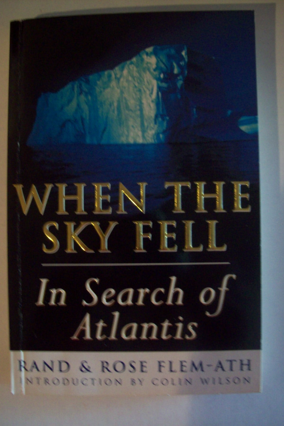 When The Sky Fell: in Search of Atlantis