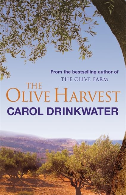 The Olive Harvest: a Memoir of Love, Old Trees, And Olive Oil