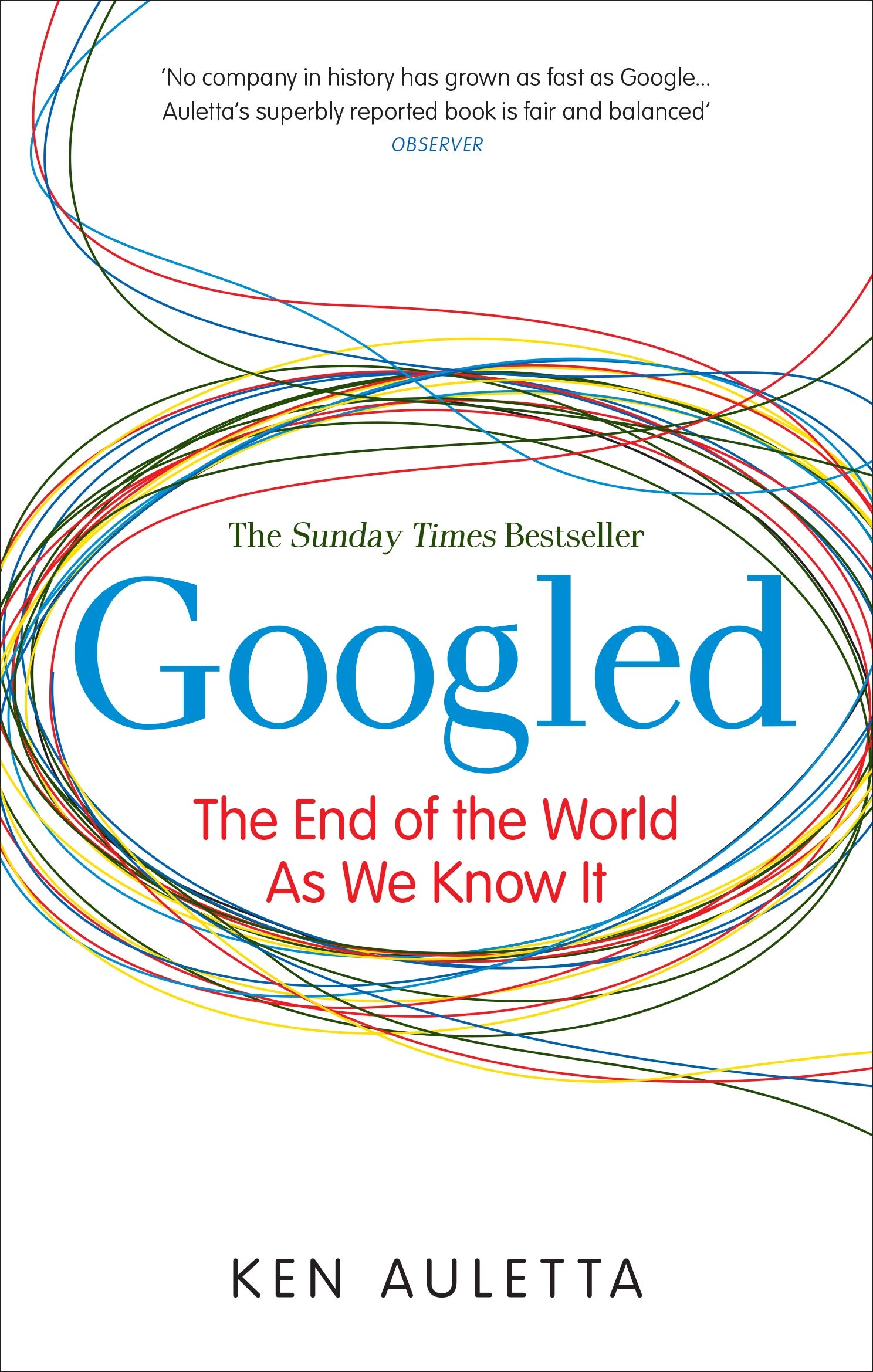 Googled: The End of The World as We Know It