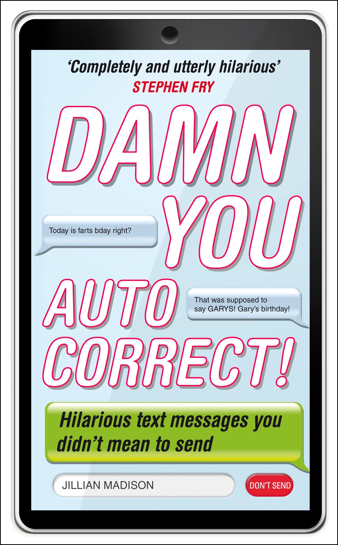 Damn You, Autocorrect!