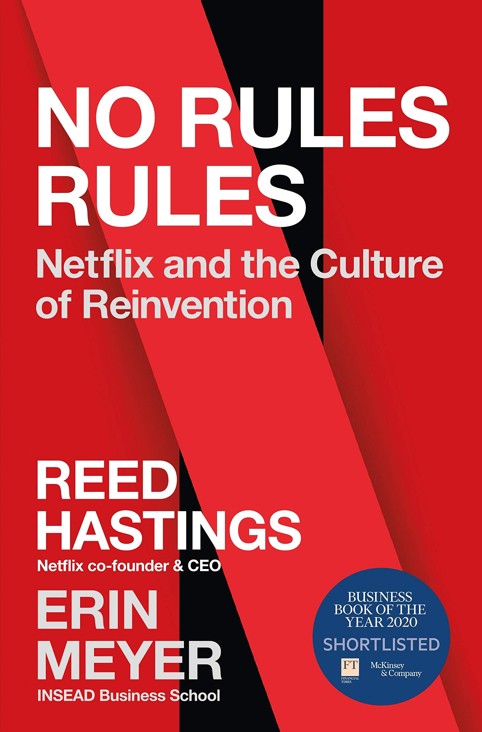 No Rules Rules: Netflix And The Culture of Reinvention