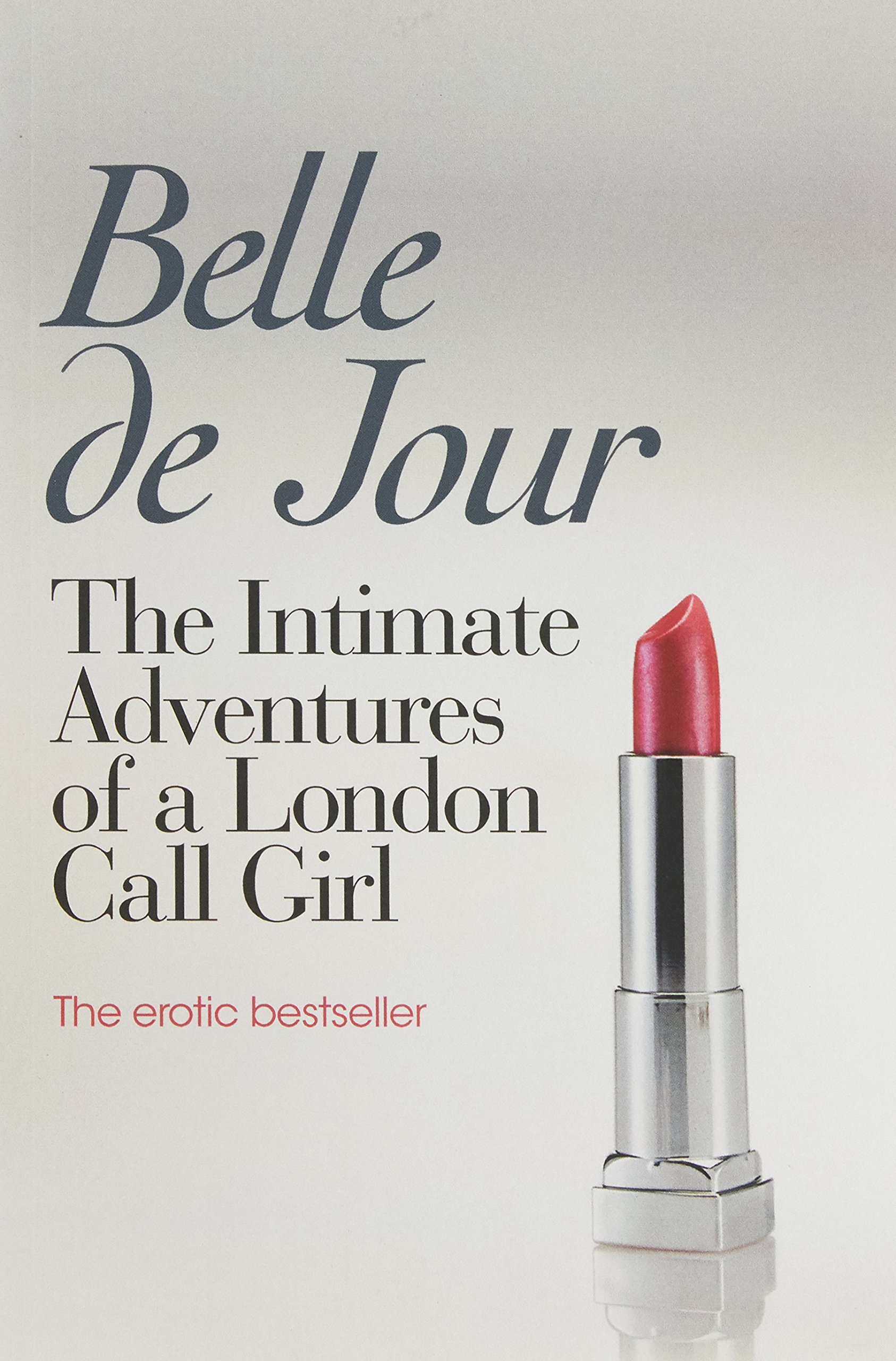 The Intimate Adventures of a London Call Girl