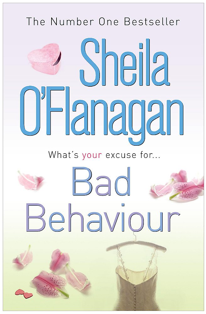 Bad Behaviour: a Captivating Tale of Friendship, Romance And Revenge