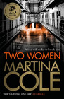 Two Women: An Unbreakable Bond. a Story You'd Never Predict. An Unforgettable Thriller from The Queen of Crime.