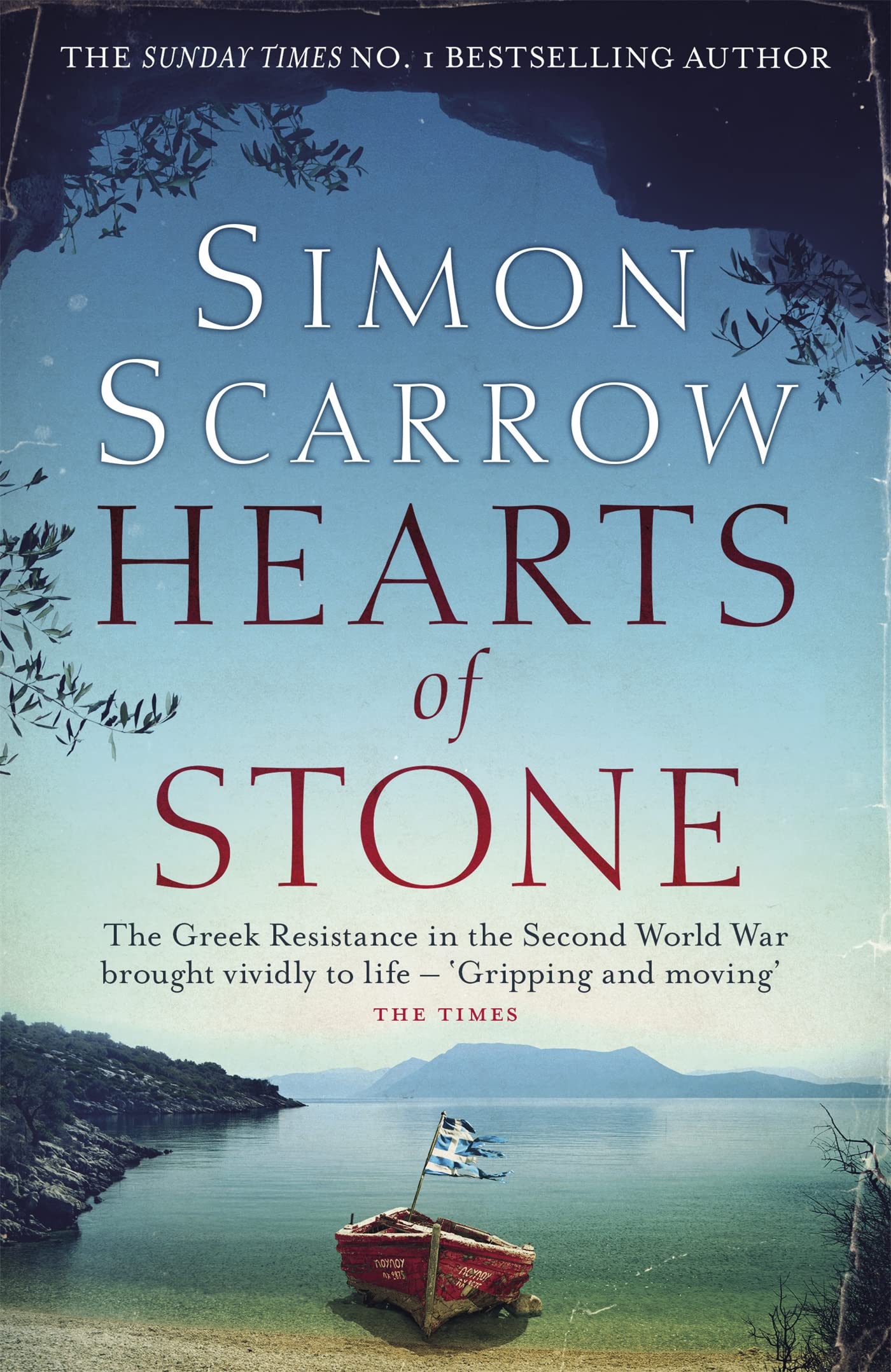 Hearts of Stone: a Gripping Historical Thriller of World War Ii And The Greek Resistance