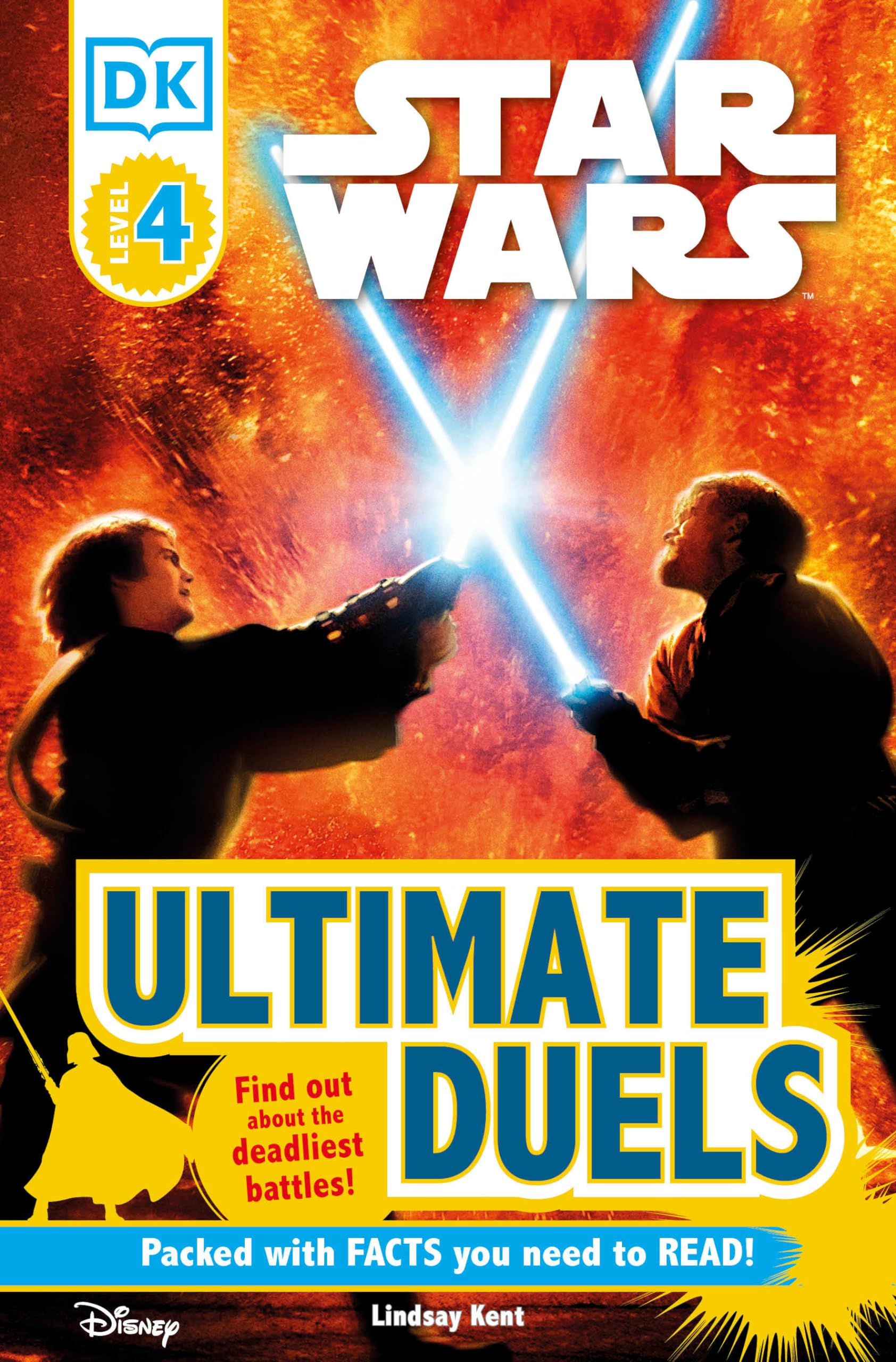 Dk Readers L4: Star Wars: Ultimate Duels: Find Out about The Deadliest Battles!